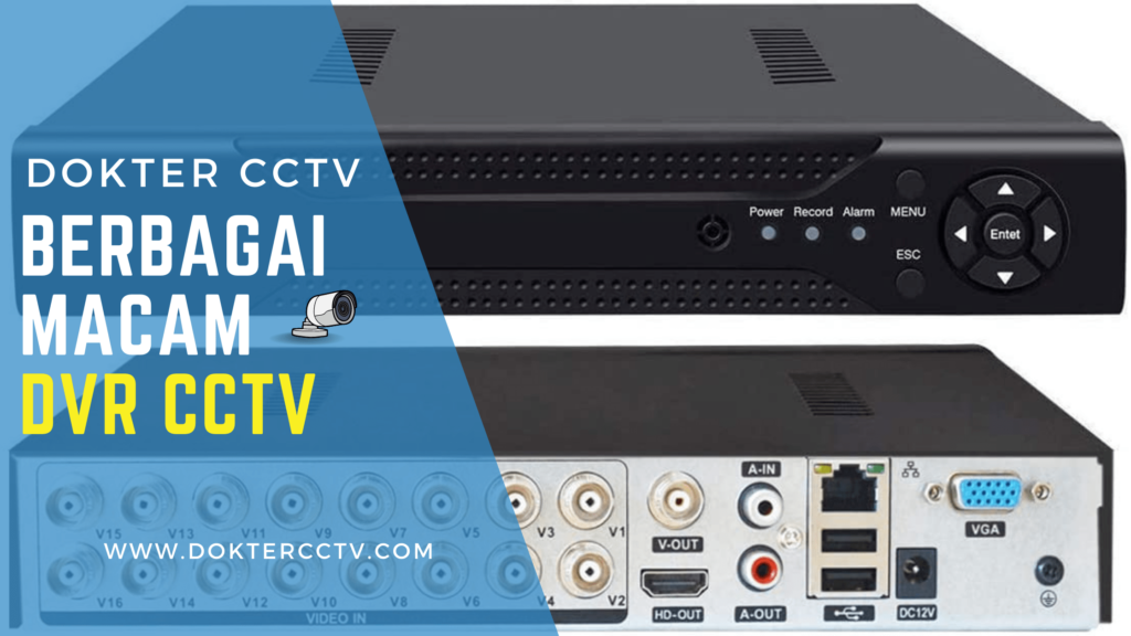 Berbagai Macam DVR CCTV