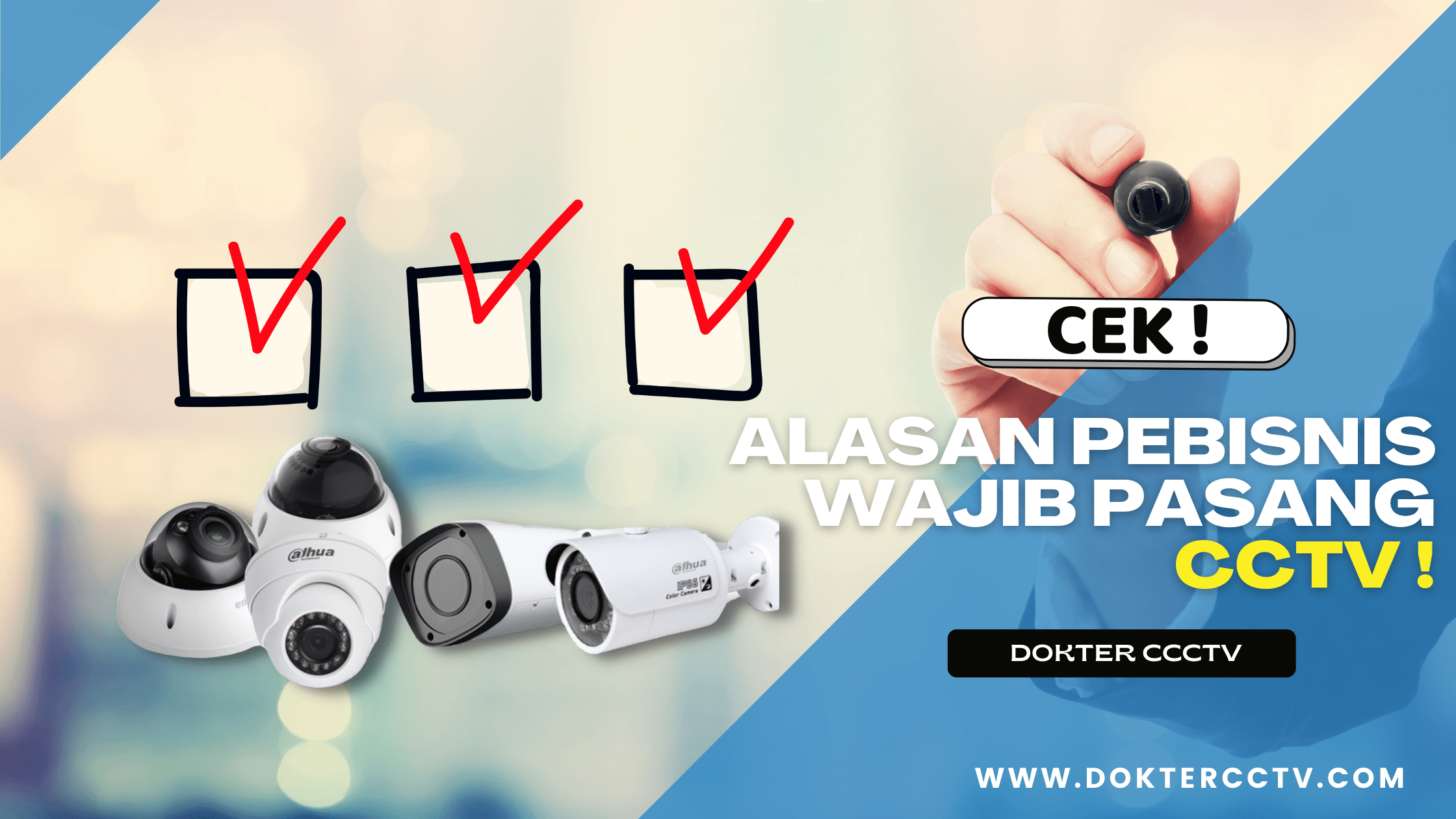 ALASAN PEBISNIS WAJIB PASANG CCTV !
