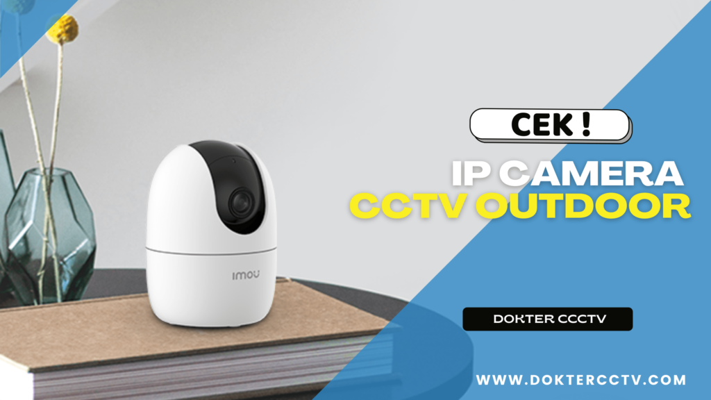 IP Camera CCTV Outdoor