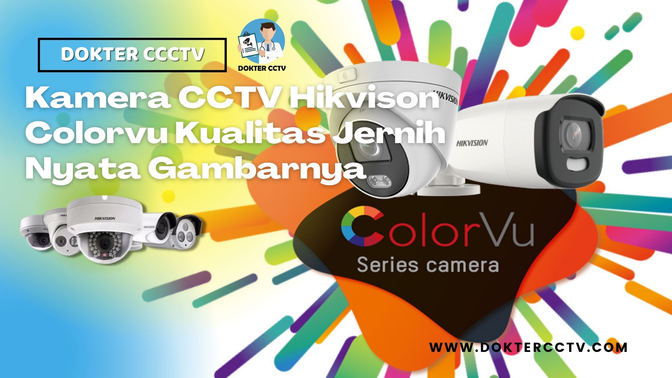 Kamera CCTV Hikvison Colorvu Kualitas Jernih Nyata Gambarnya