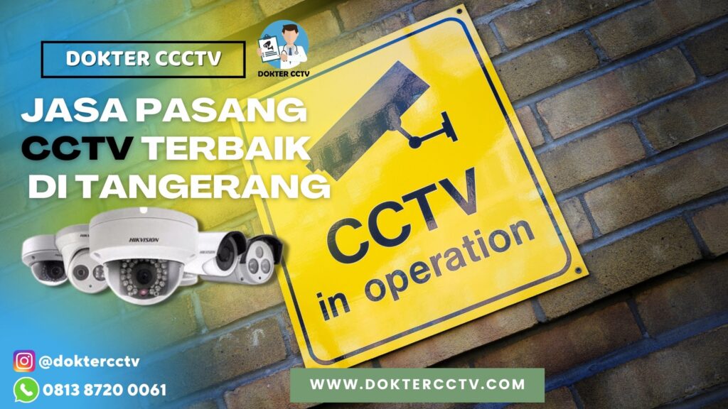 JASA PASANG CCTV TERBAIK DI TANGERANG
