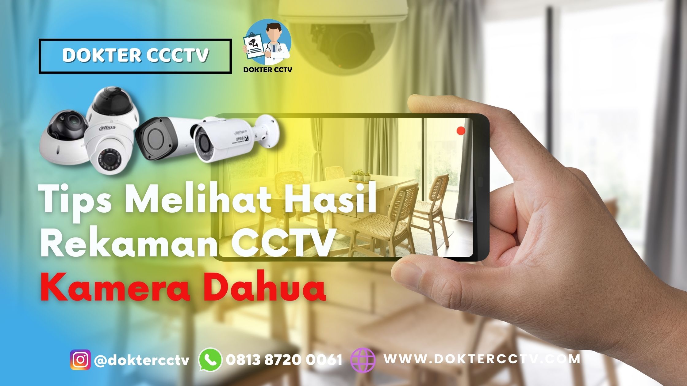 Tips Melihat Hasil Rekaman CCTV Kamera Dahua