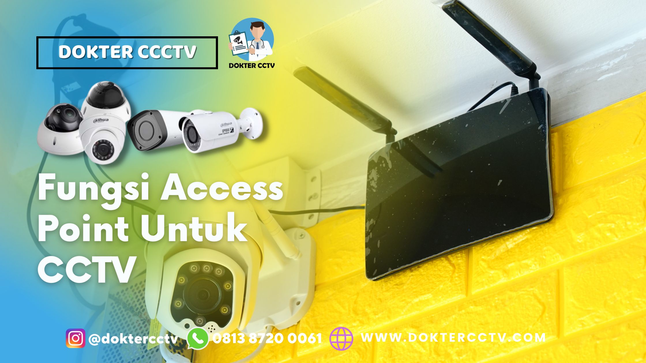 Fungsi Access Point Untuk CCTV