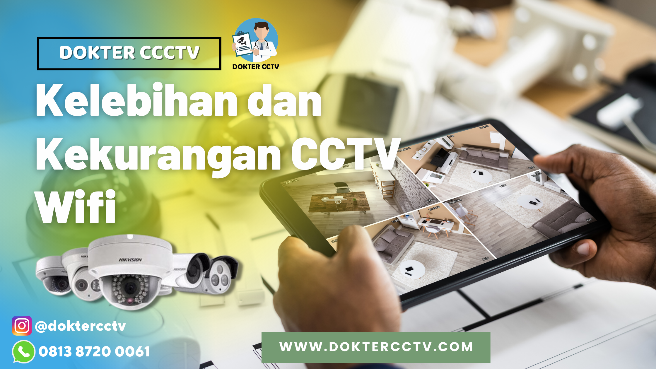 Kelebihan dan Kekurangan CCTV Wifi
